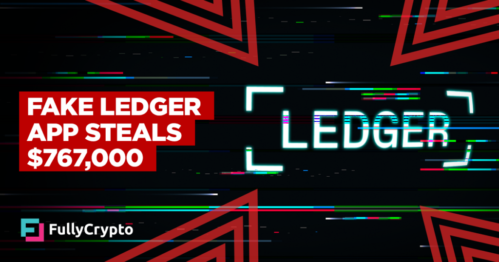 Fake Ledger App in Microsoft Store Steals $767,000